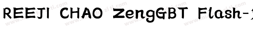 REEJI CHAO ZengGBT Flash字体转换